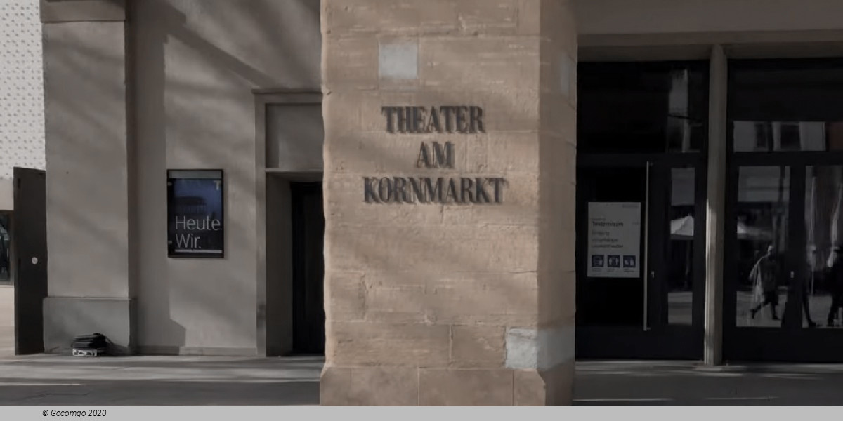 Theater am Kornmarkt schedule & tickets Theater am Kornmarkt schedule & tickets